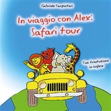 In viaggio con Alex: Safari tour - Gabriele Carpinteri