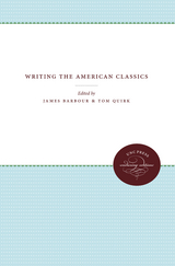 Writing the American Classics - 