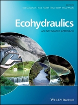Ecohydraulics - Ian Maddock, Atle Harby, Paul Kemp, Paul J. Wood