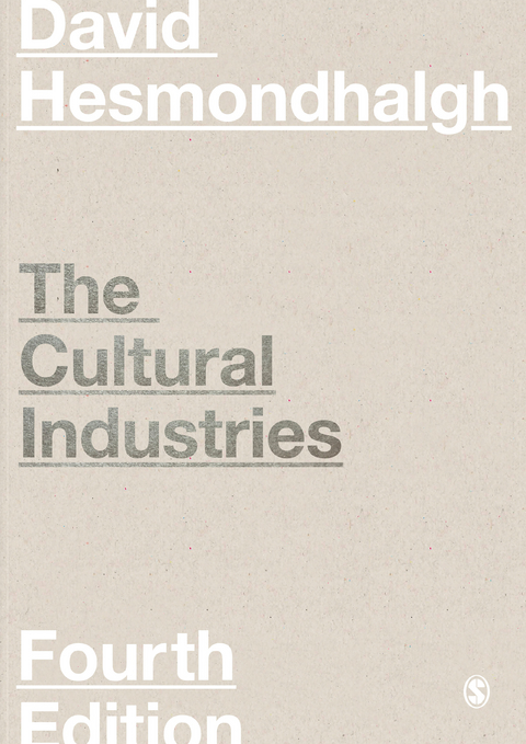 The Cultural Industries - David Hesmondhalgh