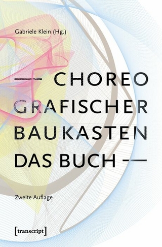 Choreografischer Baukasten. Das Buch (2. Aufl.)