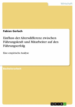 Einfluss der Altersdifferenz zwischen Führungskraft und Mitarbeiter auf den Führungserfolg