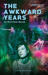 Awkward Years -  Matthew Bulgo