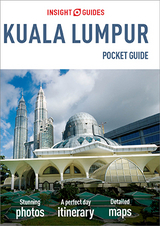Insight Guides Pocket Kuala Lumpur (Travel Guide eBook) - Insight Guides