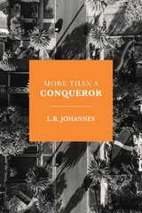 More Than a Conqueror - L.R. Johannes