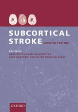 Subcortical Stroke - Donnan, Geoffrey; Norrving, Bo; Bamford, John; Bogousslavsky, Julien