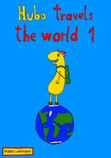 Hubo travels the world 1 - Mattis L&uuml;hmann