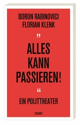 "Alles kann passieren!" - Doron Rabinovici, Florian Klenk