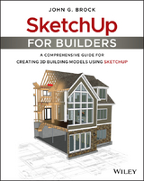 SketchUp for Builders - John G. Brock
