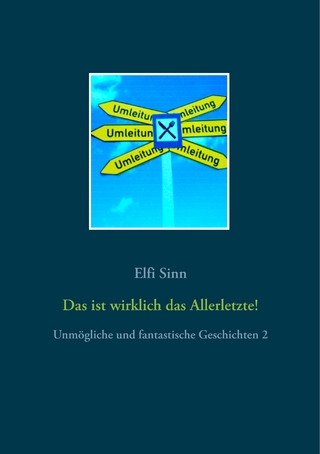 Das ist wirklich das Allerletzte!