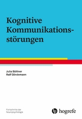 Kognitive Kommunikationsstörungen - Julia Büttner, Ralf Glindemann