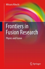 Frontiers in Fusion Research - Mitsuru Kikuchi