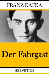 Der Fahrgast -  Franz Kafka