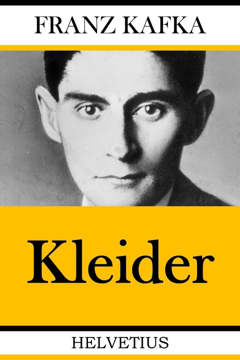 Kleider -  Franz Kafka