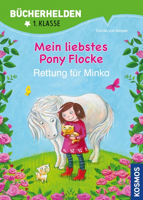 Mein liebstes Pony Flocke, Bücherhelden, Rettung für Minka - Carola von Kessel