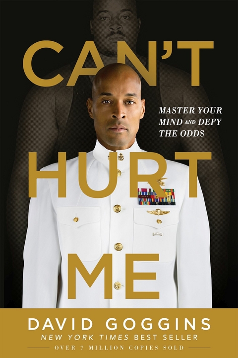Can't Hurt Me -  David Goggins