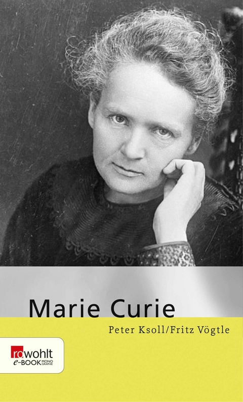 Marie Curie - Fritz V&ouml;gtle, Peter Ksoll