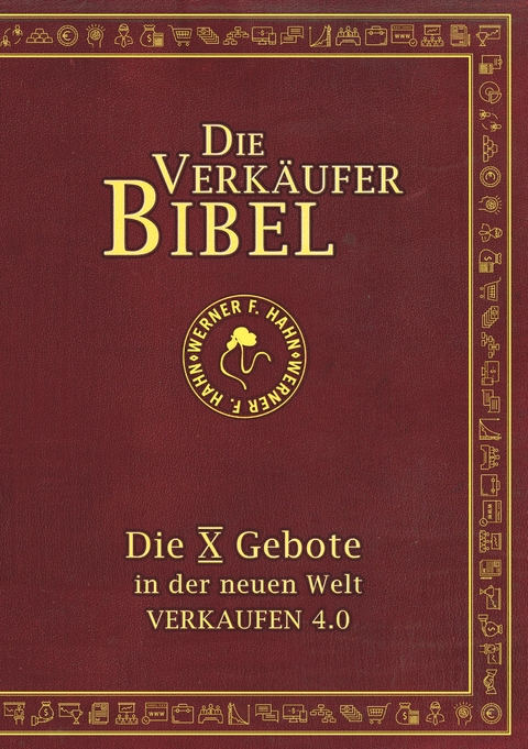 Die Verk&auml;ufer-Bibel - Werner F. Hahn