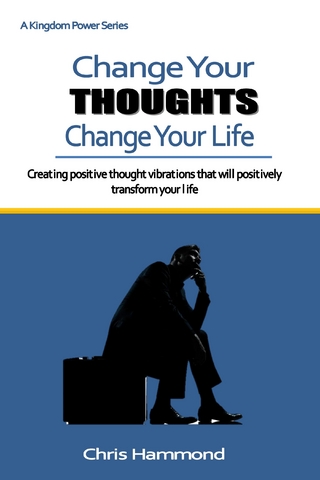 Change Your Thoughts Change Your Life