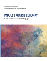 Impulse f&uuml;r die Zukunft - 