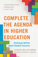 Complete the Agenda in Higher Education -  Latoya Hardman,  Lee Ann Nutt