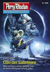 Perry Rhodan 3009: Clan der Saboteure - Leo Lukas