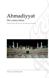 Ahmadiyyat - Der wahre Islam - Hadhrat Mirza Baschir ud-Din Mahmud Ahmad