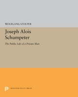 Joseph Alois Schumpeter - Wolfgang F. Stolper