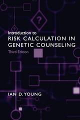 Introduction to Risk Calculation in Genetic Counseling - Young, Ian D.
