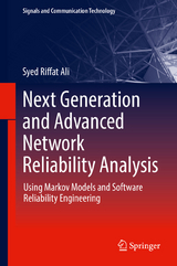 Next Generation and Advanced Network Reliability Analysis - Syed Riffat Ali