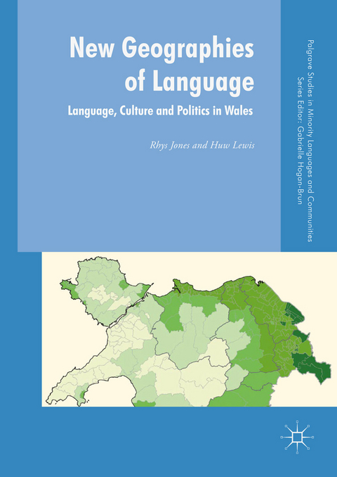 New Geographies of Language - Rhys Jones, Huw Lewis
