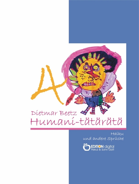 HUMANI-T&Auml;T&Auml;R&Auml;T&Auml; - Dietmar Beetz
