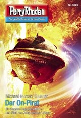 Perry Rhodan 3023: Der On-Pirat - Michael Marcus Thurner