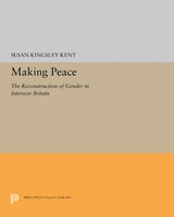 Making Peace - Susan Kingsley Kent