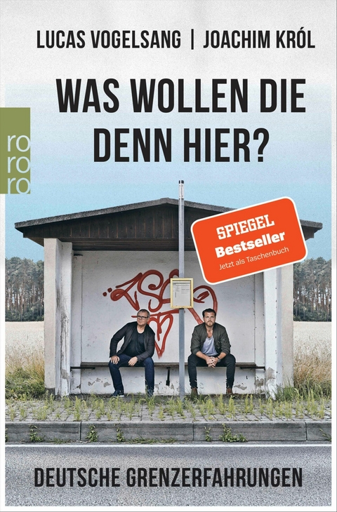 Was wollen die denn hier? - Joachim Kr&oacute;l, Lucas Vogelsang