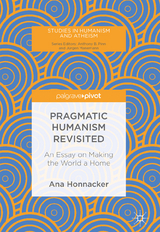 Pragmatic Humanism Revisited - Ana Honnacker