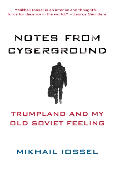 Notes from Cyberground - Mikhail Iossel
