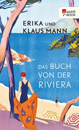Das Buch von der Riviera - Erika Mann, Klaus Mann