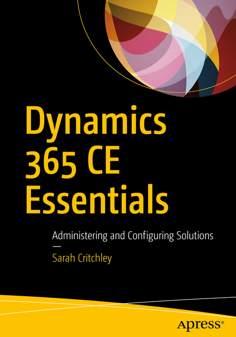 Dynamics 365 CE Essentials - Sarah Critchley