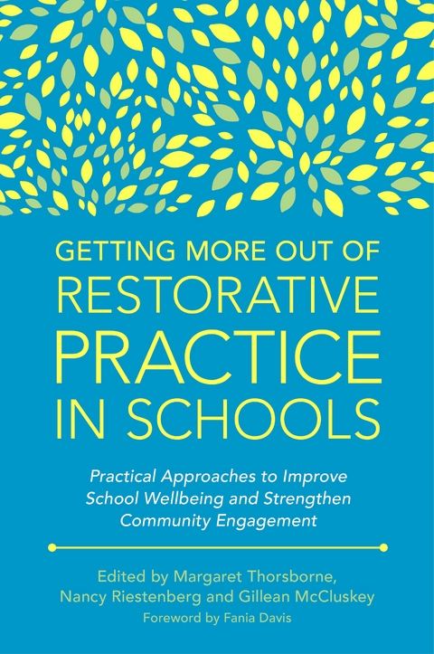 Getting More Out of Restorative Practice in Schools - 