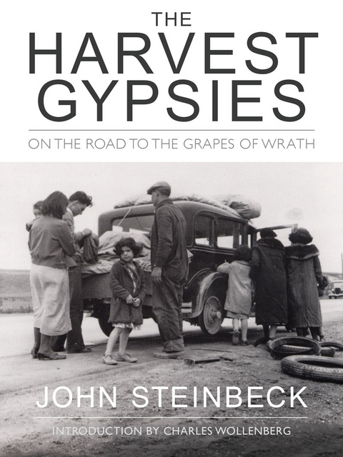 Harvest Gypsies -  John Steinbeck
