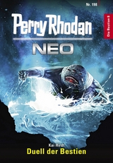 Perry Rhodan Neo 198: Duell der Bestien -  Kai Hirdt