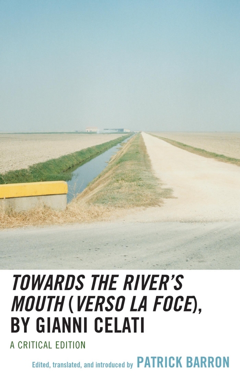 Towards the River's Mouth (Verso la foce), by Gianni Celati - 