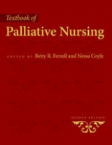 Textbook of Palliative Nursing - Ferrell, Betty