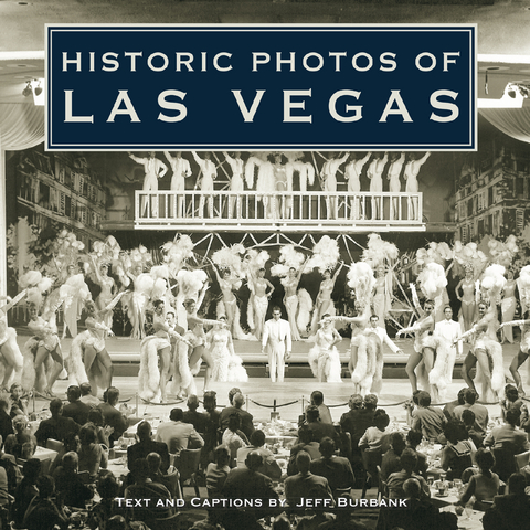 Historic Photos of Las Vegas - 