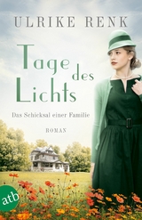 Tage des Lichts - Ulrike Renk