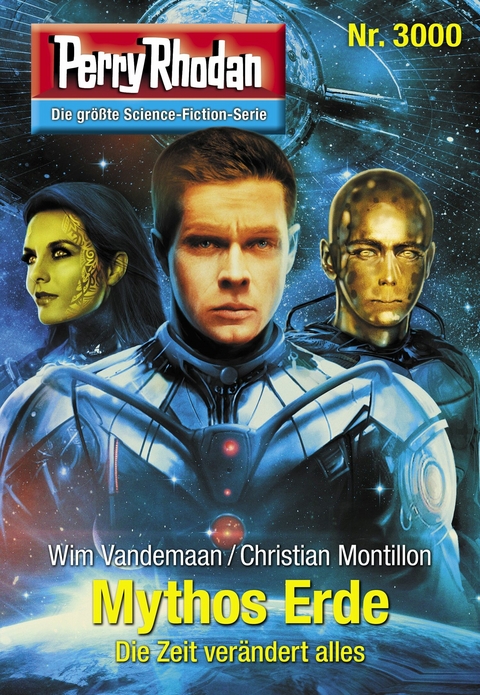 Perry Rhodan 3000: Mythos Erde - Wim Vandemaan, Christian Montillon