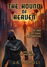 The Hound of Heaven Novel - Joseph A Rispoli