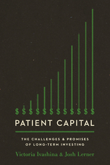 Patient Capital - Victoria Ivashina, Josh Lerner