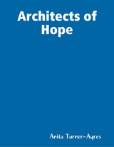 Architects of Hope -  Anita Turner-Ayres